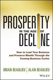 Prosperity in The Age of Decline (eBook, ePUB)
