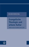 Evangelische Theologie und urbane Kultur (eBook, PDF)