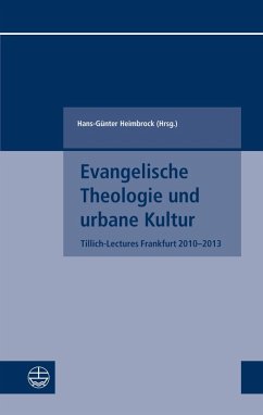 Evangelische Theologie und urbane Kultur (eBook, PDF) - Heimbrock, Hans-Günther