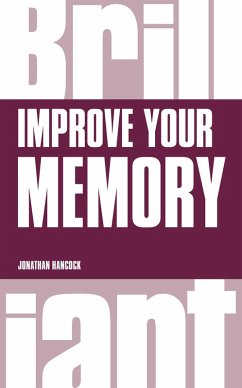 Improve Your Memory (eBook, ePUB) - Hancock, Jonathan