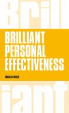 Brilliant Personal Effectiveness (eBook, ePUB)