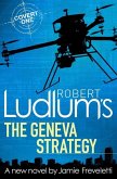 Robert Ludlum's The Geneva Strategy (eBook, ePUB)