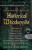 The Mammoth Book of Historical Whodunnits Volume 3 (eBook, ePUB)