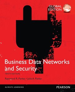 Business Data Networks and Security, Global Edition (eBook, PDF) - Panko, Raymond R.; Panko, Julia L.