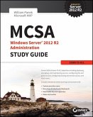 MCSA Windows Server 2012 R2 Administration Study Guide (eBook, PDF)