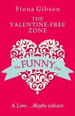 The Valentine-Free Zone (eBook, ePUB)