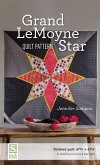 Grand LeMoyne Star Quilt Pattern (eBook, ePUB)