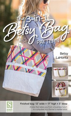 3-in-1 Betsy Bag Pattern (eBook, ePUB) - Honta, Betsy La