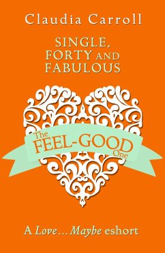 Single, Forty and Fabulous! (eBook, ePUB) - Carroll, Claudia
