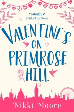 Valentine's on Primrose Hill (A Short Story) (Love London Series) (eBook, ePUB) - Moore, Nikki
