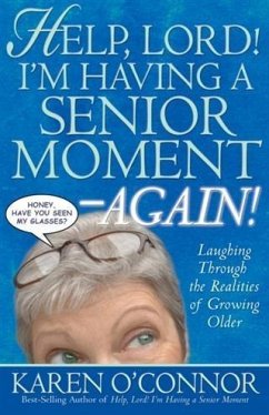 Cover Help, Lord! I'm Having a Senior Moment Again (eBook, ePUB)