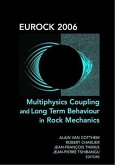 Eurock 2006: Multiphysics Coupling and Long Term Behaviour in Rock Mechanics (eBook, PDF)