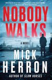 Nobody Walks (eBook, ePUB)