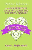 The Mysterious Case of Cupid and the Drag Queen: A Love...Maybe Valentine eShort (eBook, ePUB)