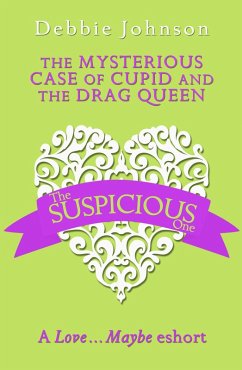 The Mysterious Case of Cupid and the Drag Queen (eBook, ePUB) Cover The Mysterious Case of Cupid and the Drag Queen (eBook, ePUB)