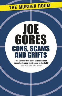 Cons, Scams and Grifts (eBook, ePUB) - Gores, Joe