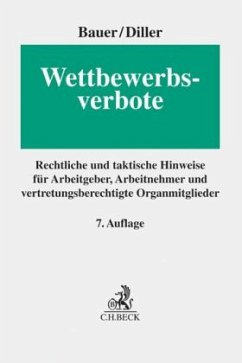 Wettbewerbsverbote - Bauer, Jobst-Hubertus; Diller, Martin