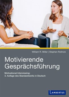 Motivierende Gesprächsführung - Miller, William R.;Rollnick, Stephen