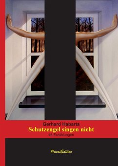 Schutzengel singen nicht - Habarta, Gerhard