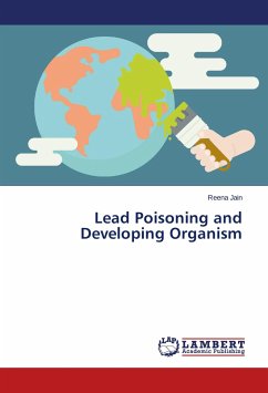 Lead Poisoning and Developing Organism - Jain, Reena