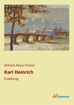 Karl Heinrich - Meyer-Förster, Wilhelm