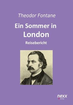 Ein Sommer in London - Fontane, Theodor