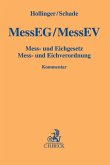 Mess- und Eichgesetz, Mess- und Eichverordnung