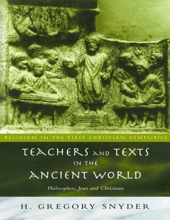 Teachers and Texts in the Ancient World (eBook, PDF) - Snyder, H. Greg