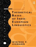 Theoretical Bases of Indo-European Linguistics (eBook, ePUB)