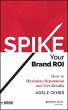 Spike your Brand ROI (eBook, PDF) - Bild 1