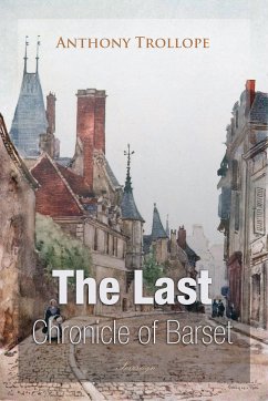 The Last Chronicle of Barset (eBook, ePUB)