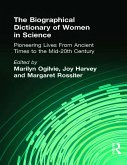 The Biographical Dictionary of Women in Science (eBook, ePUB)