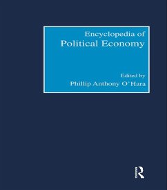 Encyclopedia of Political Economy (eBook, ePUB) - O'Hara, Phillip