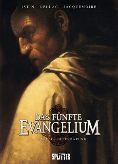 Das Fünfte Evangelium 04. Offenbarung - Istin, Jean-Luc;Dellac, Benoit;Jacquemoire, Élodie