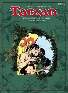 Tarzan. Sonntagsseiten Bd 6 / Tarzan 1941 - 1942 - Burroughs, Edgar Rice