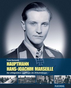 Hauptmann Hans-Joachim Marseille - Kurowski, Franz