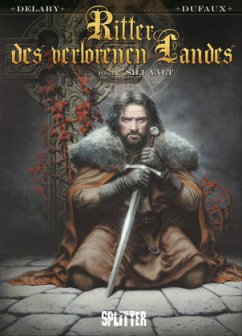 Ritter des Verlorenen Landes - Sill Valt - Dufaux, Jean;Delaby, Philippe