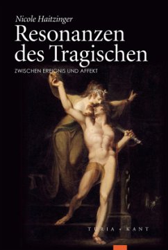 Resonanzen des Tragischen - Haitzinger, Nicole