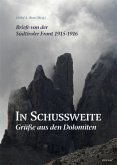 In Schussweite - Grüße aus den Dolomiten