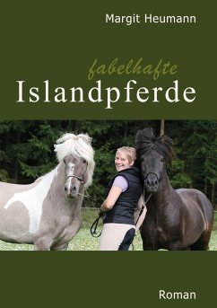 Fabelhafte Islandpferde - Heumann, Margit