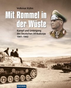 Mit Rommel in der Wüste - Kühn, Volkmar