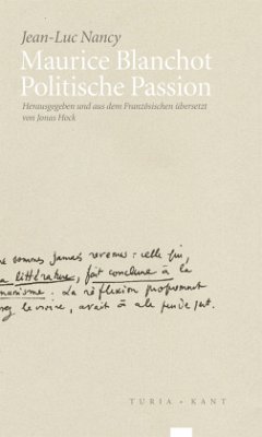 Maurice Blanchot - Politische Passion - Nancy, Jean-Luc