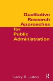 Qualitative Research Approaches for Public Administration (eBook, ePUB)