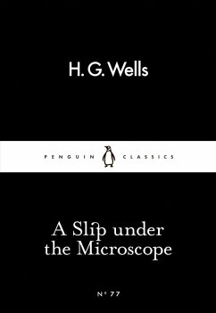 A Slip Under the Microscope (eBook, ePUB) - Wells, H. G.