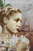 A Taste of Love – The Memoirs of Bohemian Irish Food Writer Theodora FitzGibbon (eBook, ePUB)