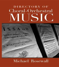 Directory of Choral-Orchestral Music (eBook, PDF) - Rosewall, Michael