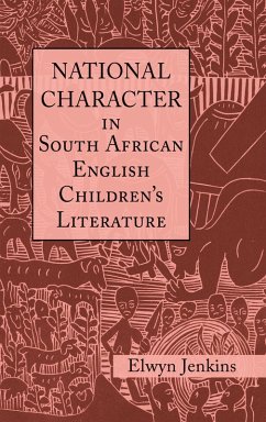 National Character in South African English Children's Literature (eBook, ePUB) - Jenkins, Elwyn