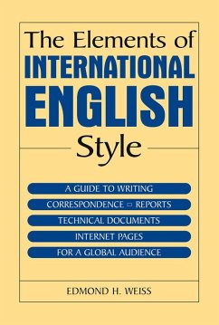 The Elements of International English Style (eBook, PDF) - Weiss, Edmond H.