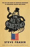 The Age of Acquiescence (eBook, ePUB)