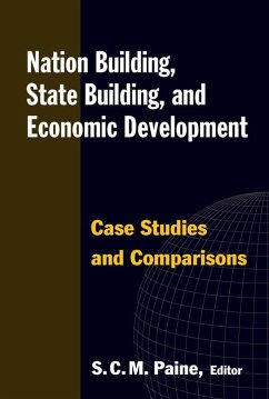 Nation Building, State Building, and Economic Development (eBook, ePUB) - Paine, Sarah C. M.